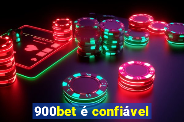 900bet é confiável